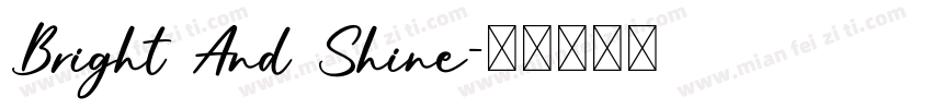 Bright And Shine字体转换